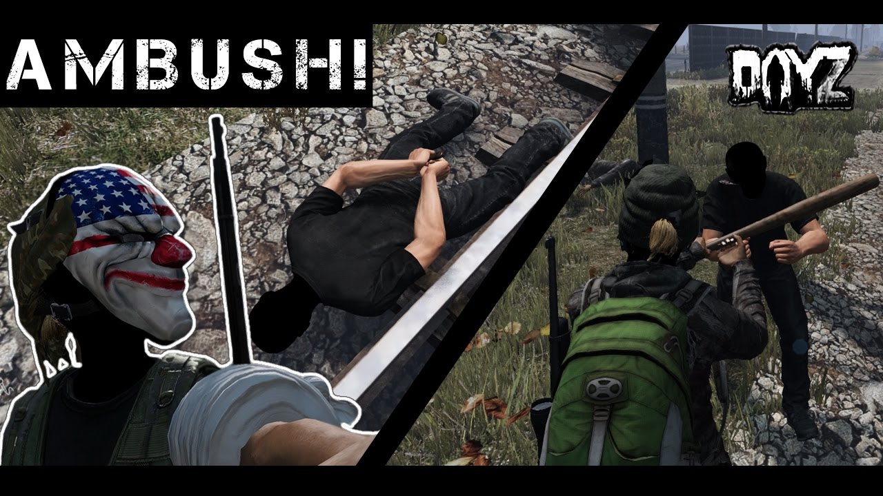 AMBUSH - DayZ Standalone
