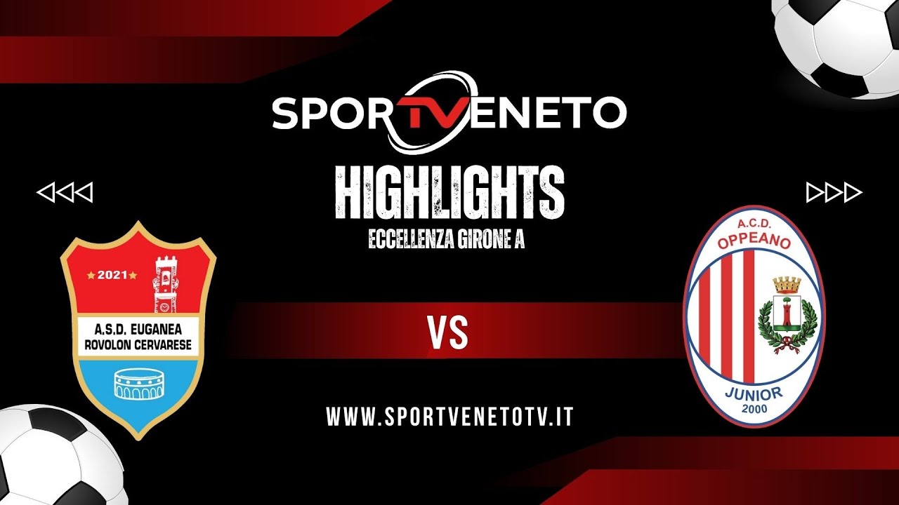 HIGHLIGHTS EUGANEA ROVOLON CERVARESE VS OPPEANO 0-1