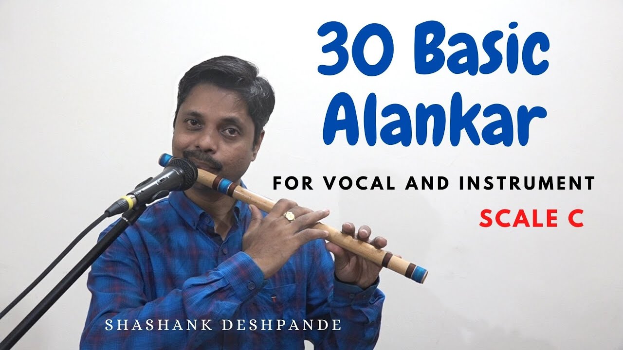 Shashank Deshpande 30 Basic Alankar On Flute | ३० बेसिक अलंकार |