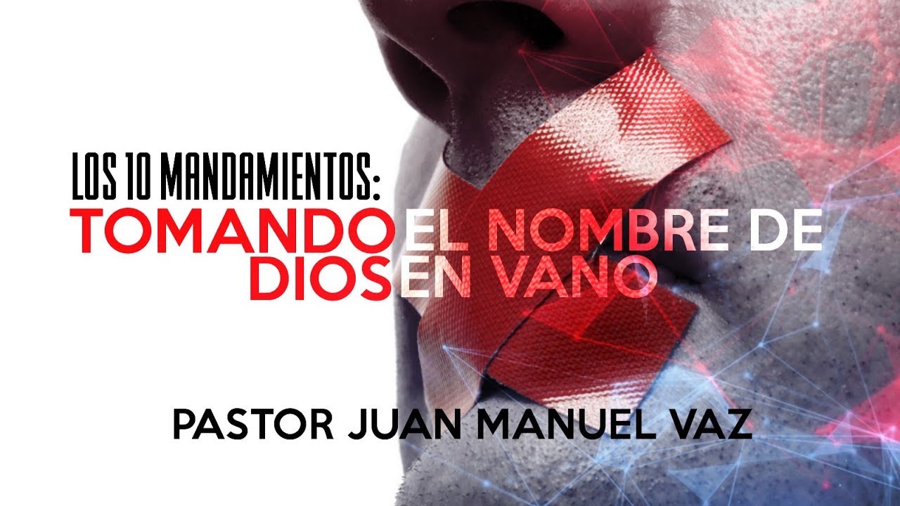 Tomando el nombre de Dios en vano - Juan Manuel Vaz