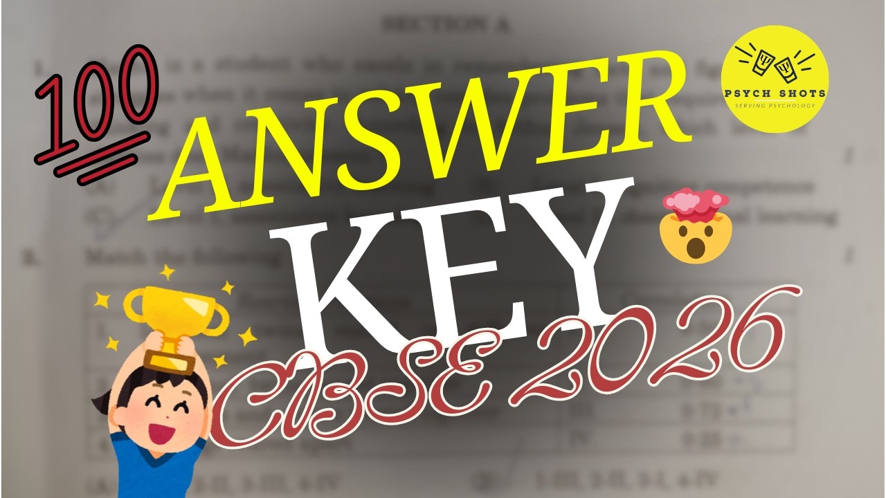 ANSWER KEY : Psychology CBSE Board Exam 2026 | CBSE | Solved Question Paper (2025-26) | Psych Shots