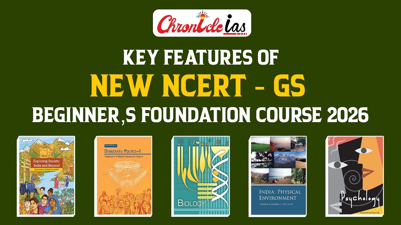 New NCERT GS Beginner&rsquo;s Foundation Course 2026 | Key Features | Chronicle IAS