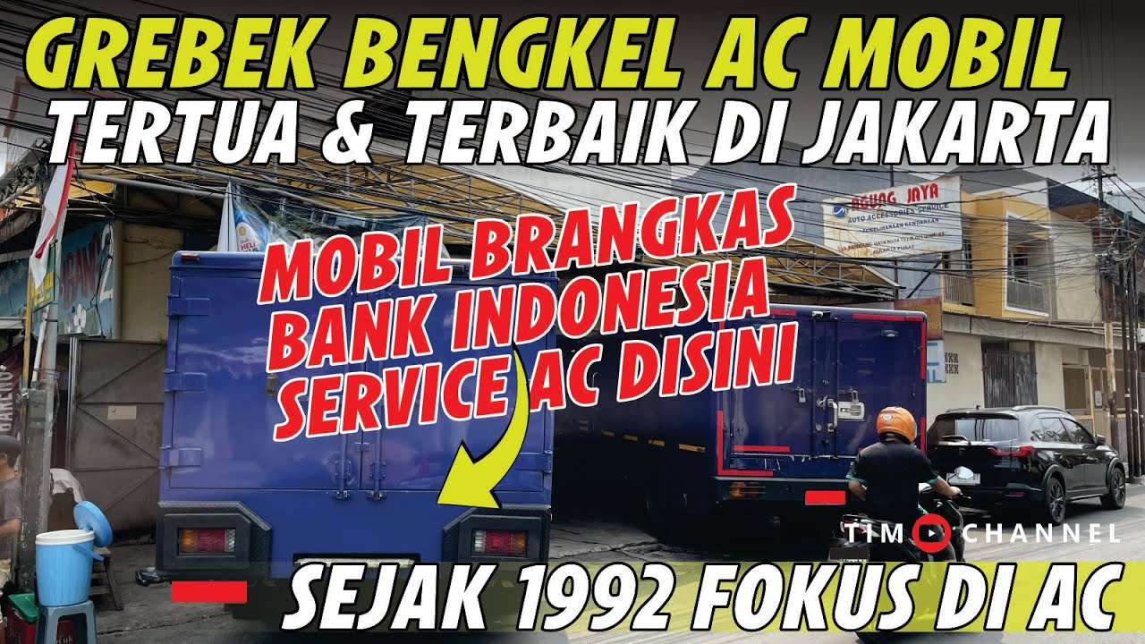 RECOMENDED! GREBEK BENGKEL SPESIALIS AC TERBAIK DI JAKARTA, MOBIL BRANKAS BI AJA SERVICE DISINI