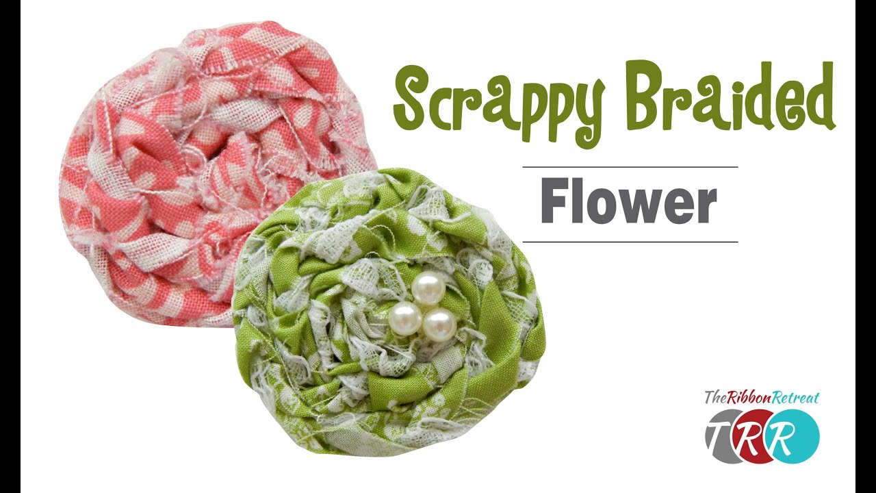 How to Make a Scrappy Braided Flower - TheRibbonRetreat.com
