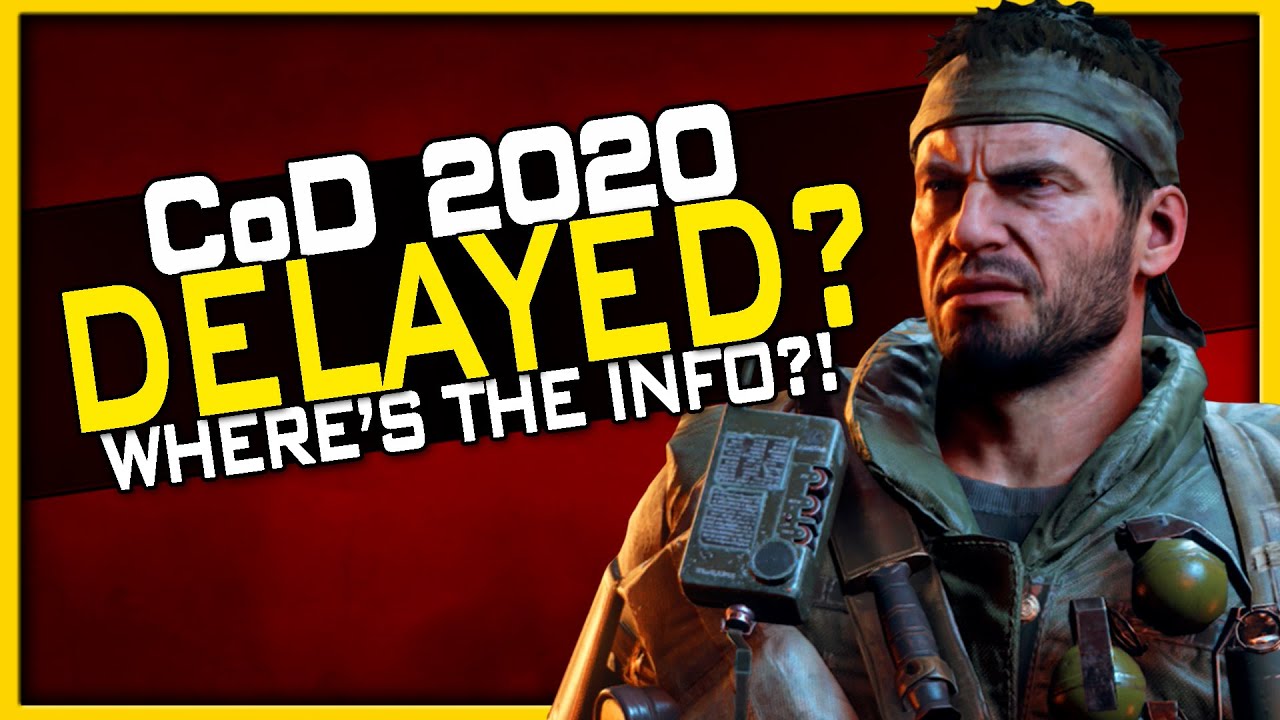 Is CoD 2020 Delayed? | Still No Reveal!