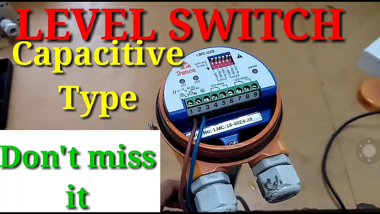 Level switch working and calibration