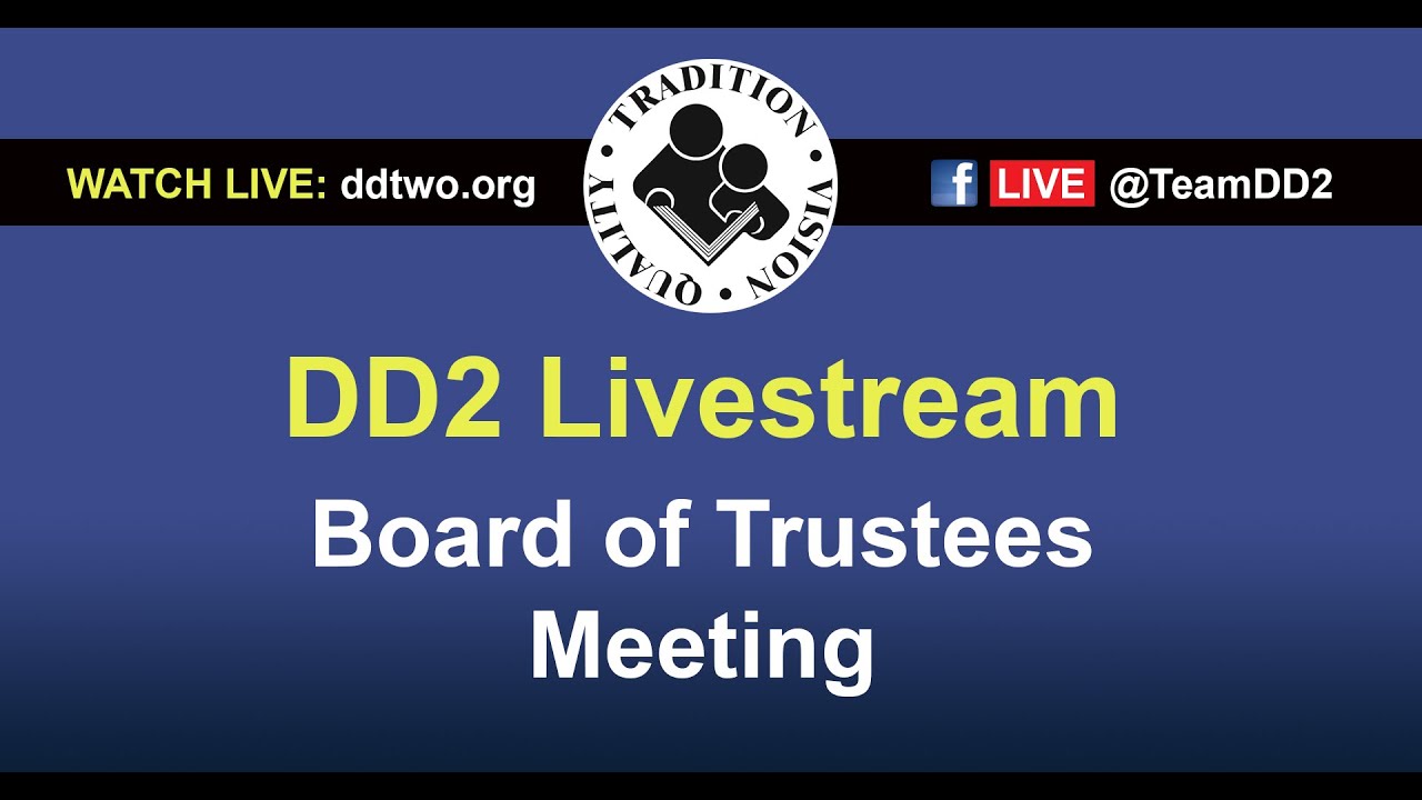 DD2 School Board Meeting LIVE STREAM