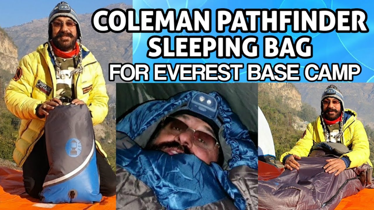 COLEMAN PATHFINDER MUMMY SLEEPING BAG - THE BEST SLEEPING BAG FOR EVEREST BASE CAMP TREK - NEPAL