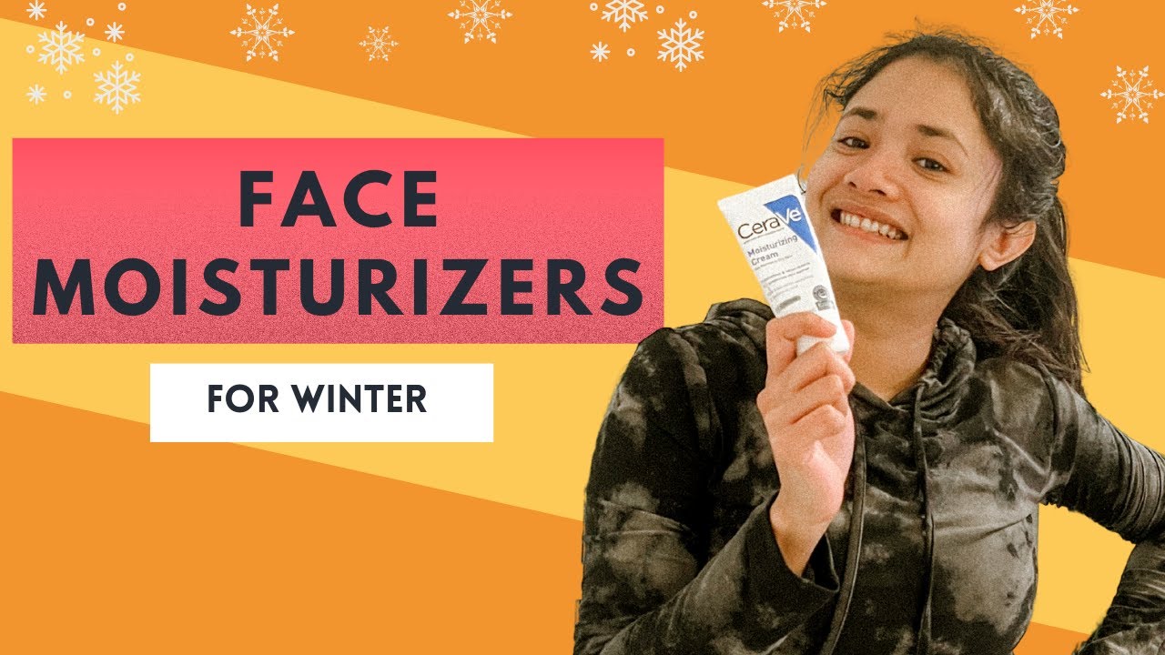 5 Best Face Moisturizers For Winter Season | For all skin type