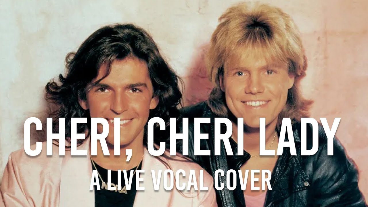 Cheri, Cheri Lady Live Vocal Cover - Modern Talking