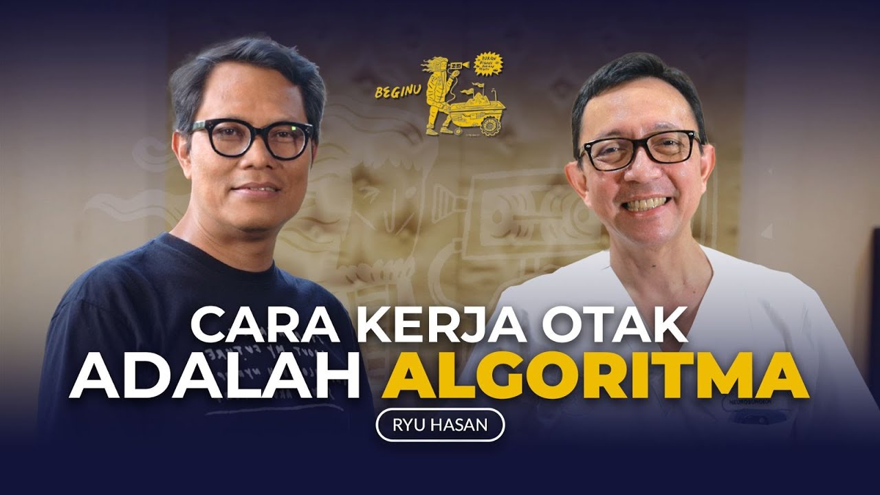 Ryu Hasan [Part 2]: Mengoperasikan Ribuan Aplikasi dalam Otak Manusia | BEGINU