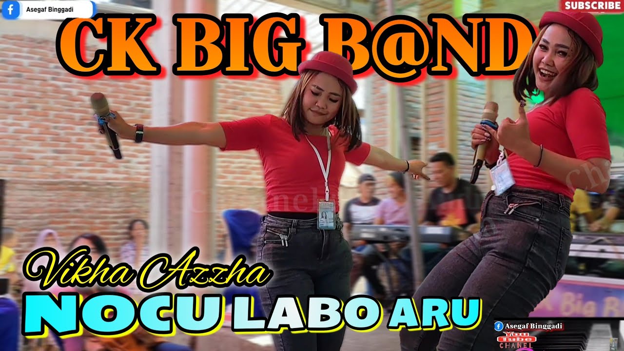 NOCU LABO ARU _ cover VIKHA AZZHA _ version Ck Big Band