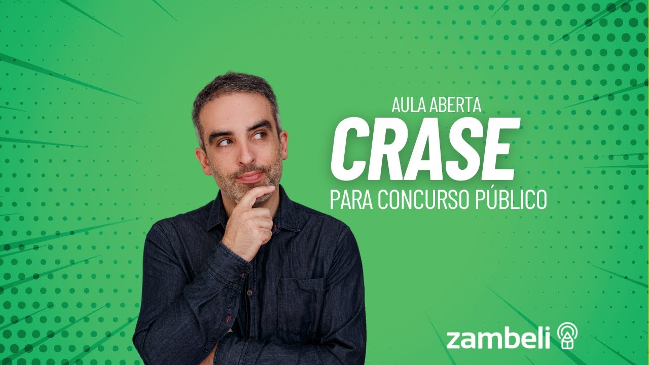 Crase para Concurso P&uacute;blico com Zambeli