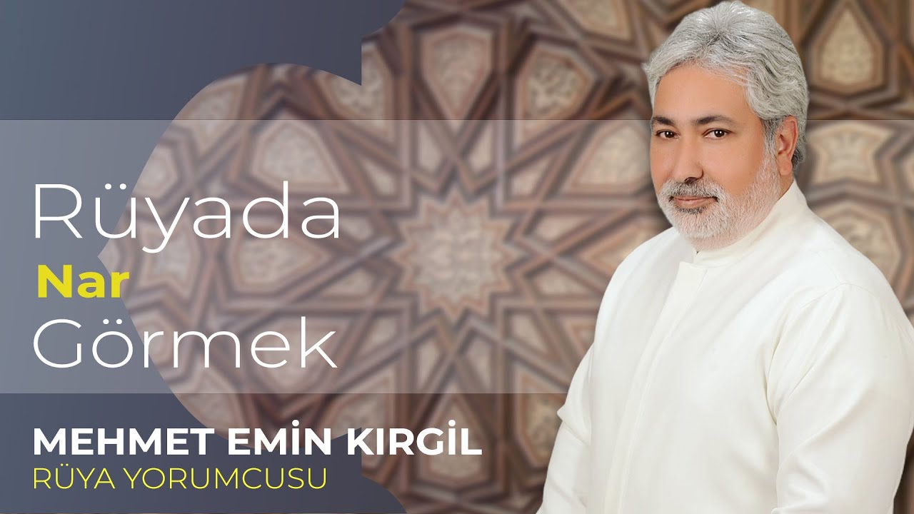 RÜYADA NAR GÖRMEK