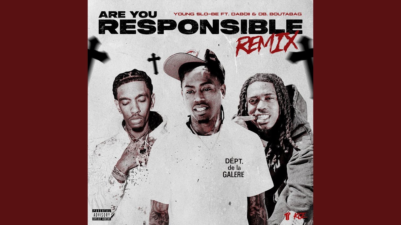 Are You Responsible (Remix)