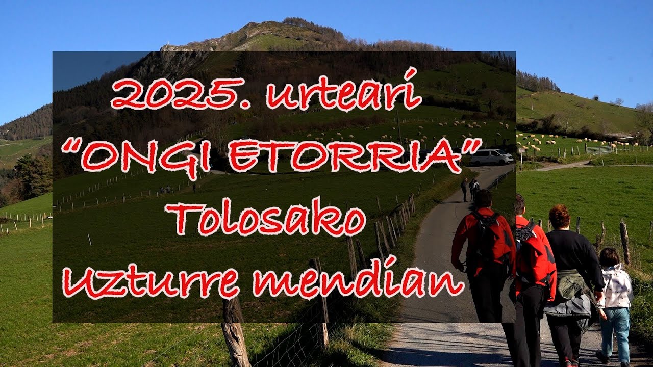 Tolosako Uzturre mendian 2025 urteari 