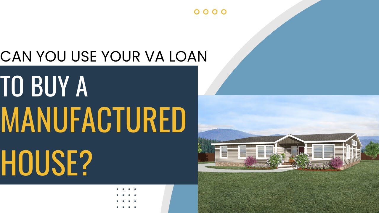 Can You Buy a Mobile Home with VA Loan? Complete Guide Ep. 28