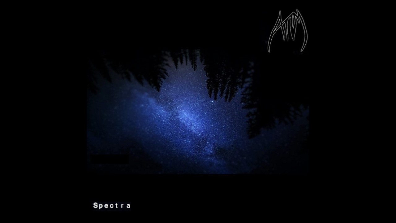 Atom - Spectra  (Italian Black Metal | Full EP 2016)