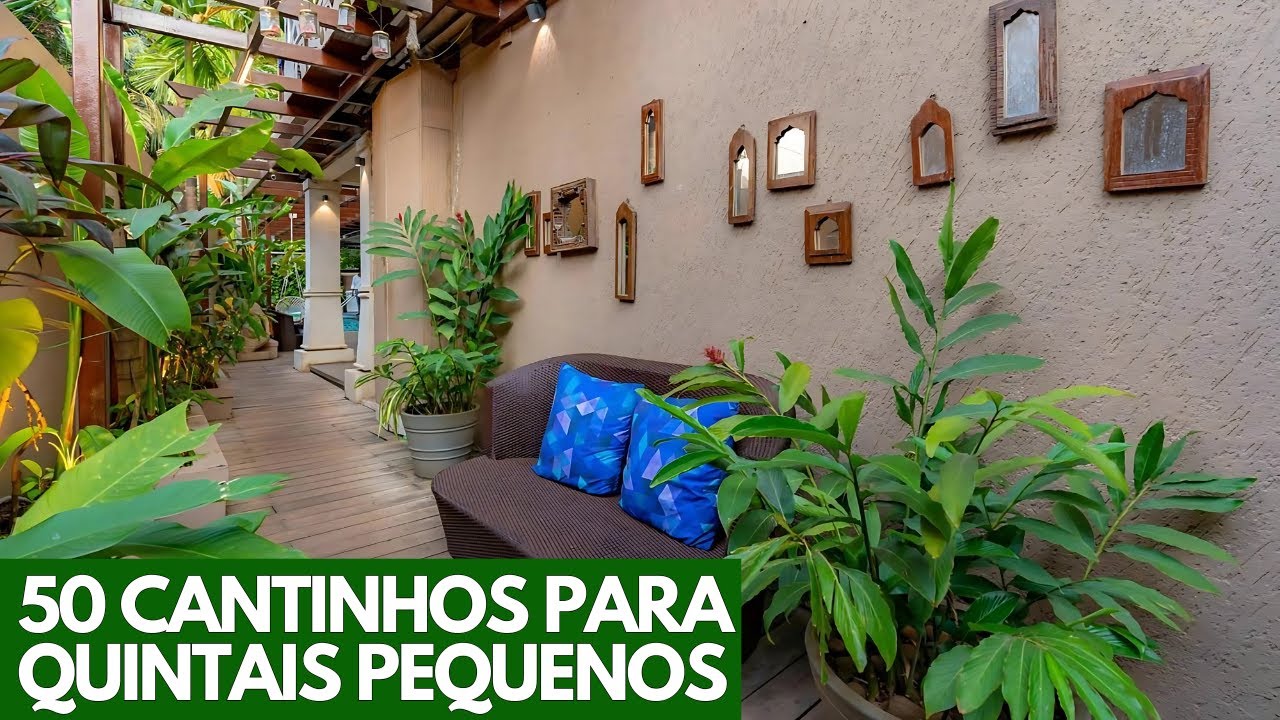 10 TRUQUES SIMPLES PARA CRIAR CANTINHOS ACONCHEGANTES NO QUINTAL PEQUENO
