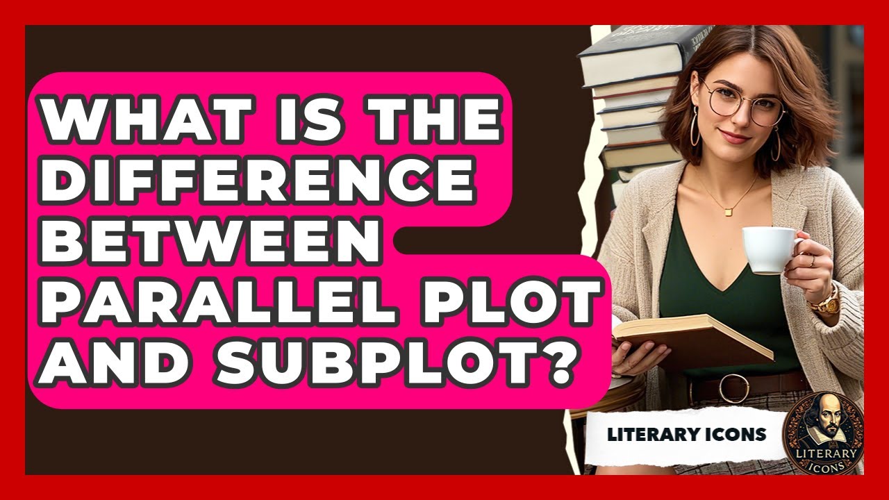 What Is The Difference Between Parallel Plot And Subplot? - Literary Icons