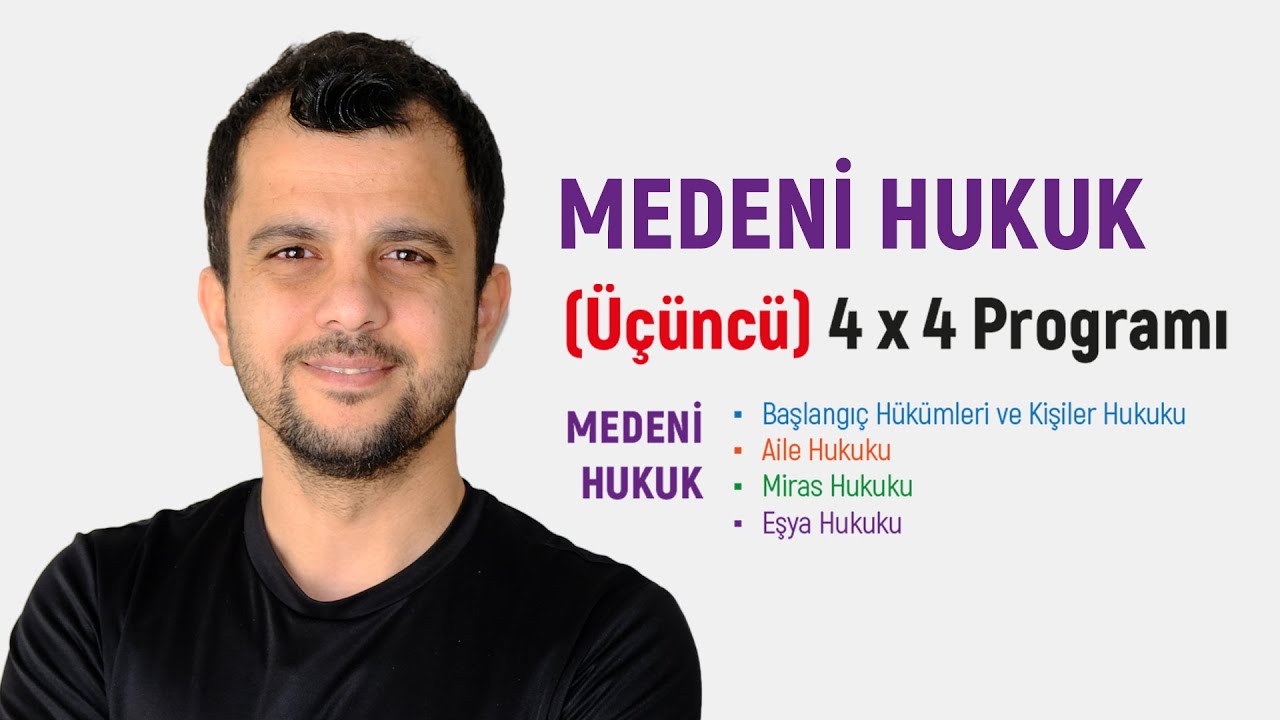 &Uuml;&Ccedil;&Uuml;NC&Uuml; - 4x4 &Ccedil;alışma Programı | MEDENİ HUKUKU - T&uuml;m detayları | Hakimlik | Kaymakamlık Sınavı | HMGS
