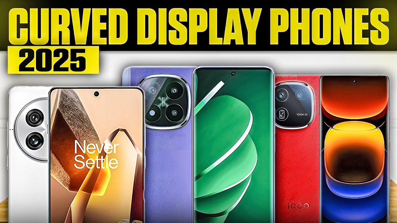 Top 10 Best Curved Display Smart Phones