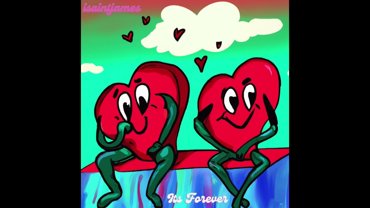 isaintjames - It's Forever
