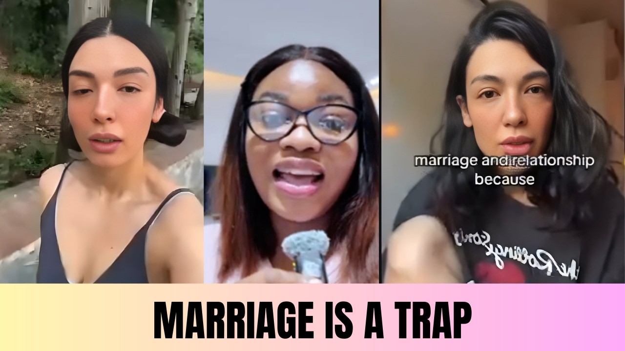 Woman Warns Marriage Is A Trap For Women