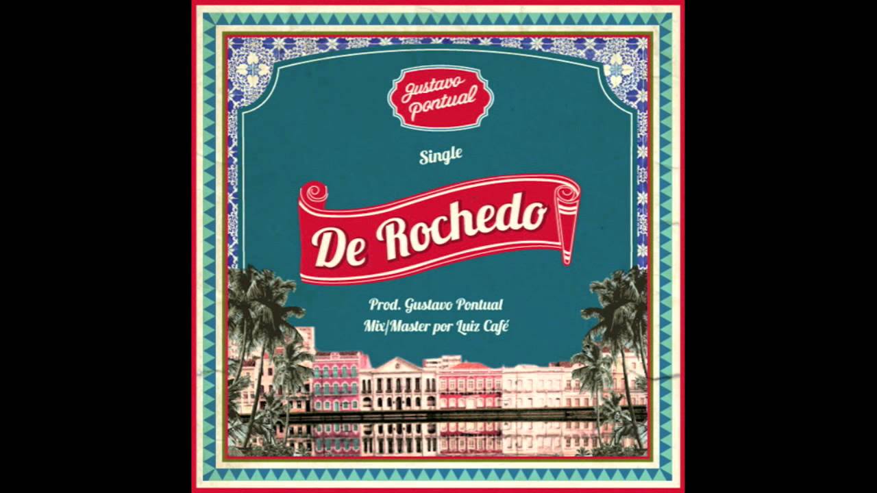 Gustavo Pontual - De Rochedo