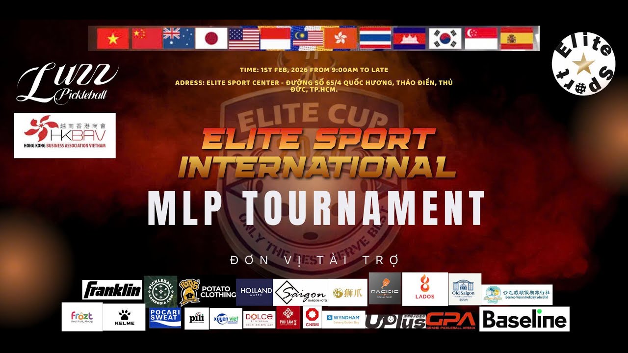 🔴 CHUNG KẾT - ELITE SPORT INTERNATIONAL MLP TOURNAMENT