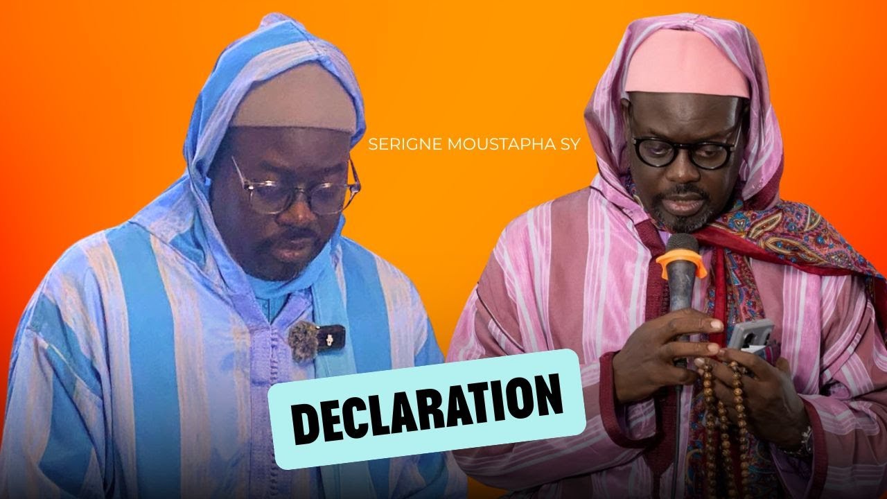 DECLARATION DE SERIGNE MOUSTAPHA SY AL AMINE