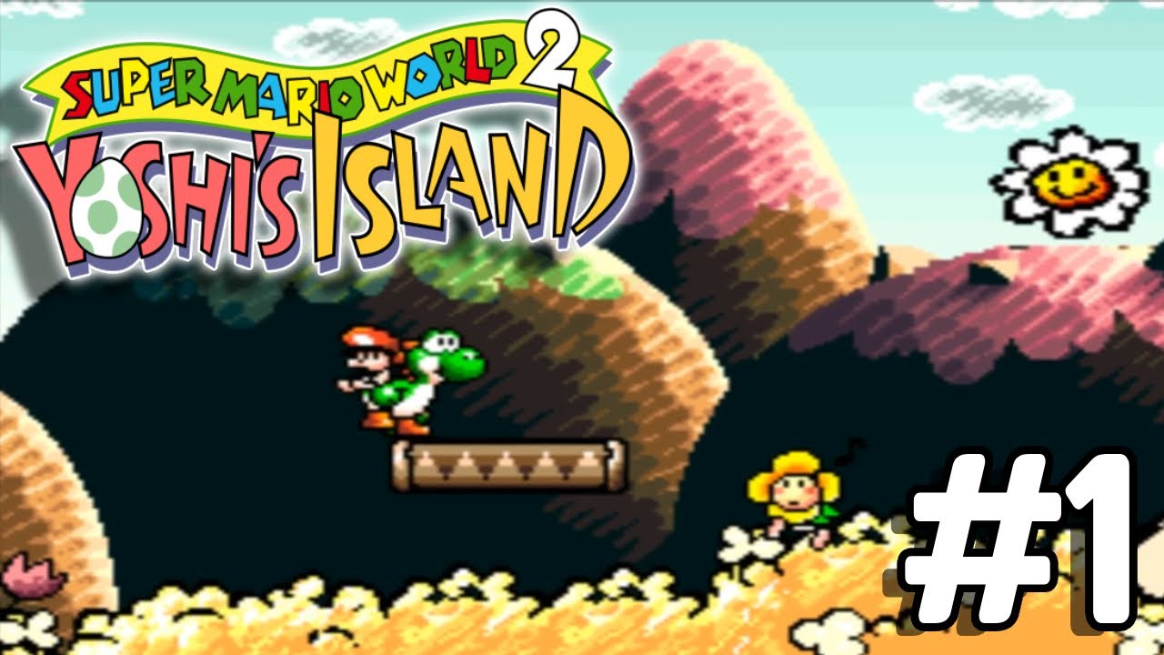 IT'S YOSHI TIME! - Super Mario World 2: Yoshi's Island #1