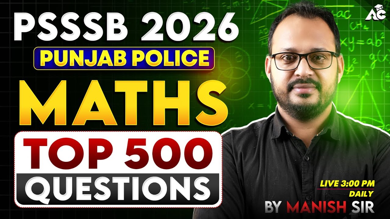 PSSSB 2026 | Maths Top 500 Questions for Patwari, Clerk, Excise Insp. | By Manish Sir