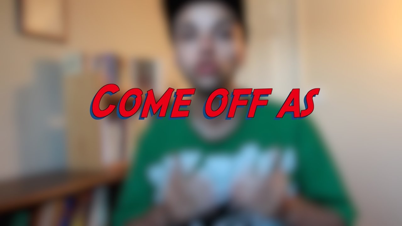Come off as - W24D3 - Daily Phrasal Verbs - Learn English online free video lessons