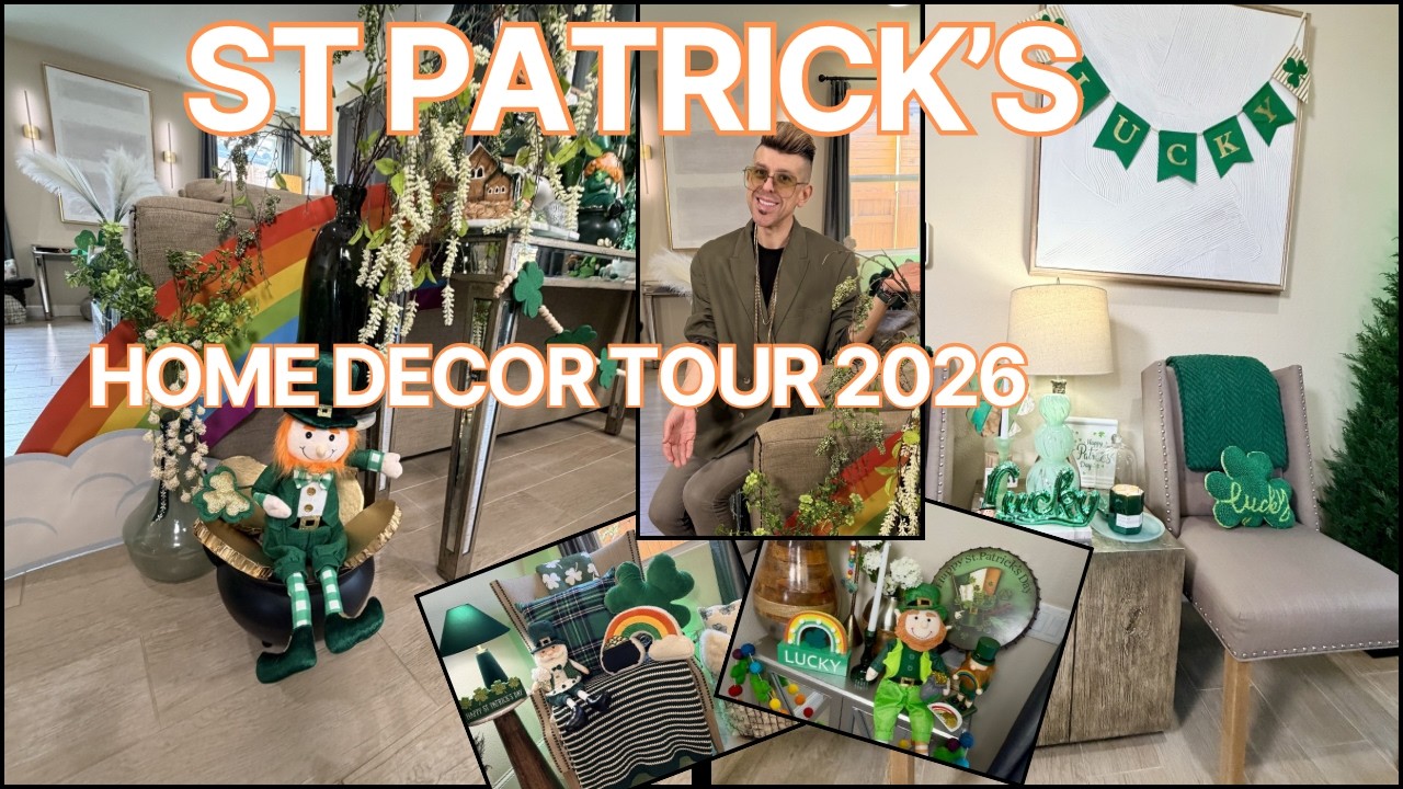 🍀✨ ST. PATRICK’S HOME DECOR TOUR 🍀✨2026