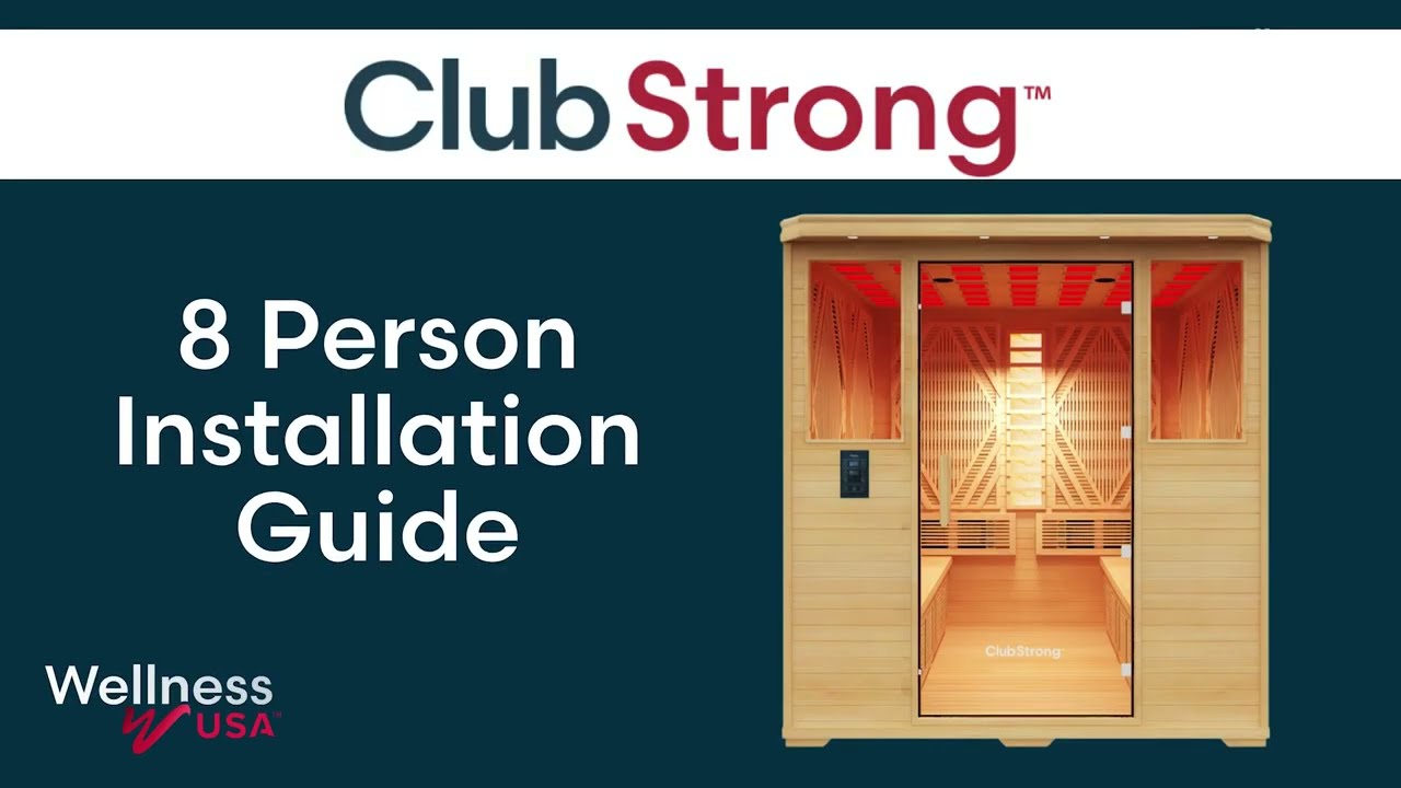 ClubStrong 8 Person Installation Guide