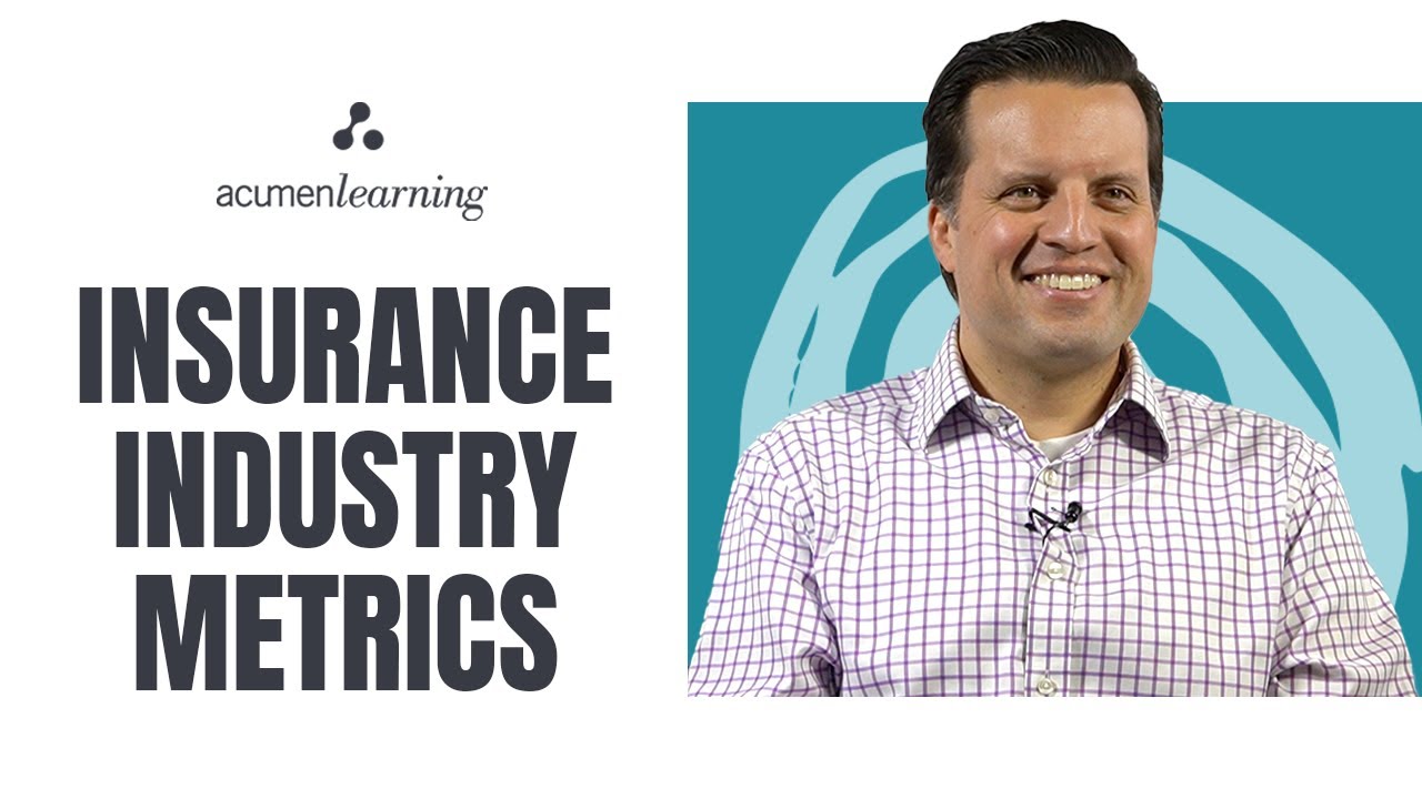 Insurance Industry Metrics | Understanding your company with business acumen