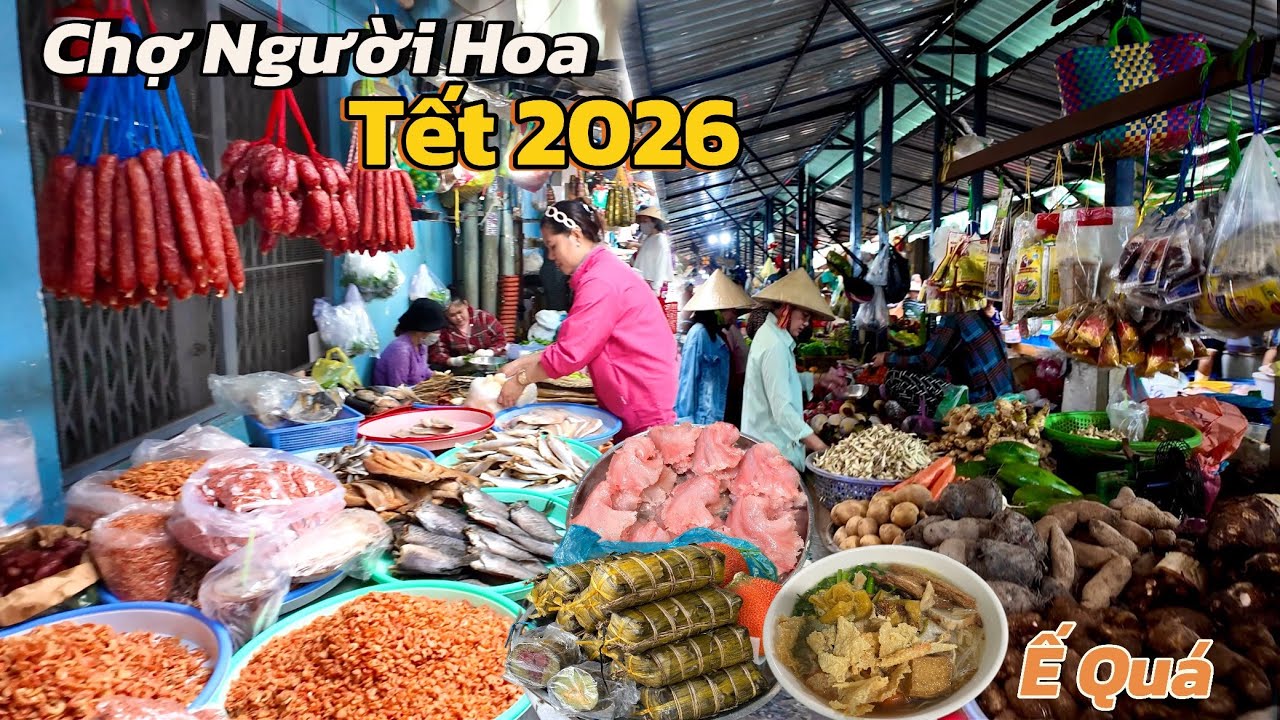 Chợ Nhật Tảo Của Người Hoa T&ocirc;m Kh&ocirc; Hải Sản Tươi Tr&aacute;i C&acirc;y Tết 2026 Tiểu Thương Than Ế Ẩm 