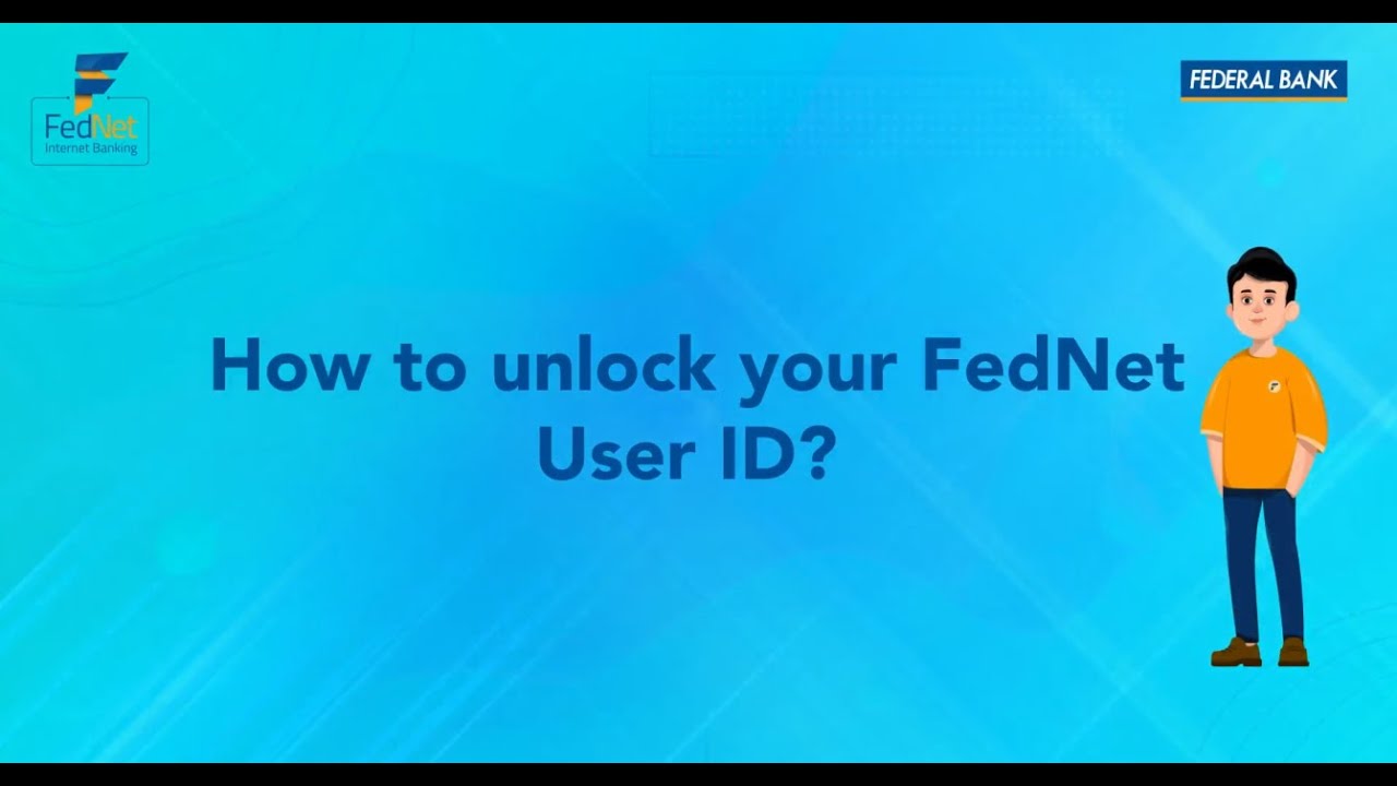 How to unlock your FedNet User ID?