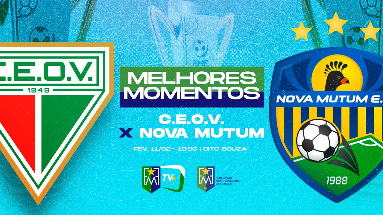 MELHORES MOMENTOS - OPERÁRIO VG X NOVA MUTUM (Playoffs Do Campeonato Mato-Grossense)