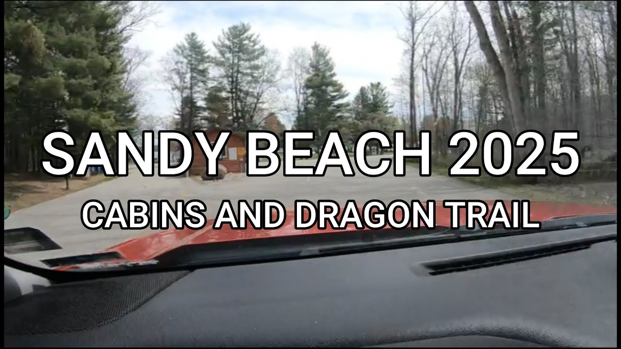 SANDY BEACH 2025 (CABINS & DRAGON TRAIL)