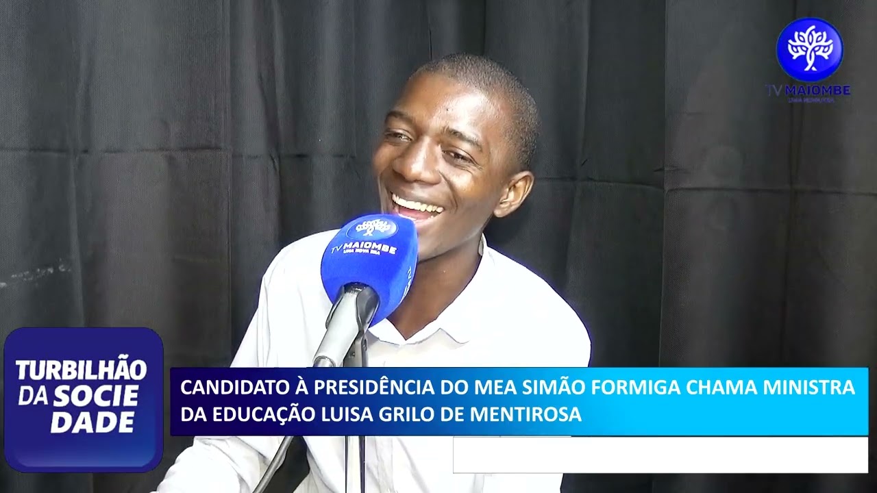 CANDIDATO À PRESIDÊNCIA DO MEA SIMÃO FORMIGA CHAMA MINISTRA DA EDUCAÇÃO LUISA GRILO DE MENTIROSA
