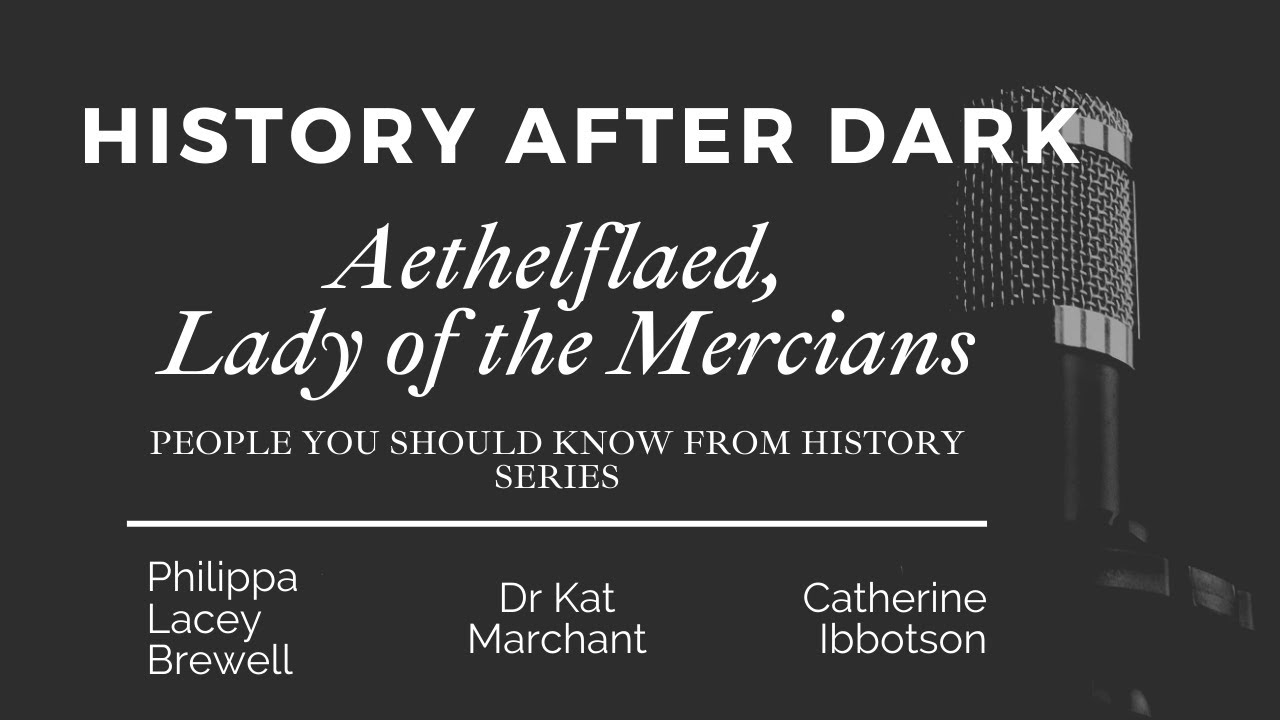 Aethelflaed, Lady of Mercia | People You Should Know About From History | HAD Series 4