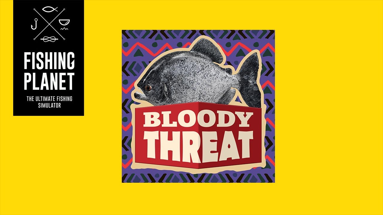 Fishing Planet | Bloody Threat - Blutige Bedrohung