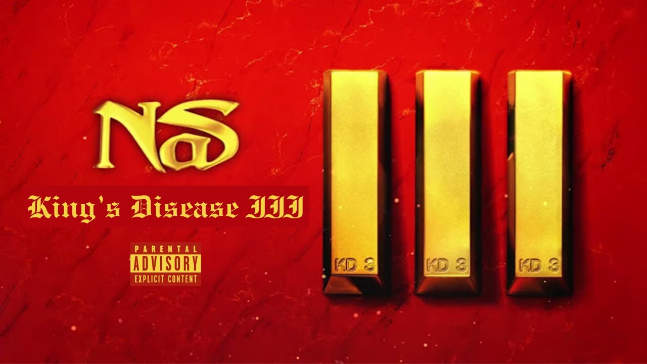 Nas - King&rsquo;s Disease III (Full Album)