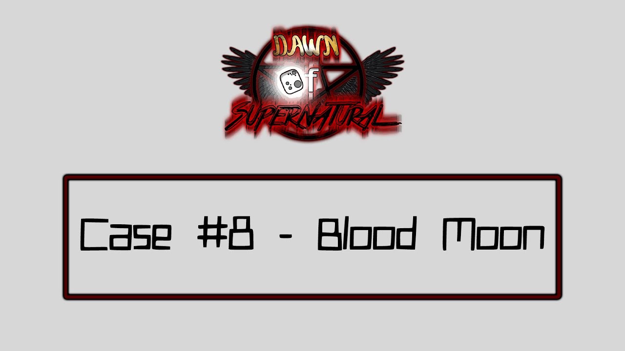 Criminal Case Dawn of Supernatural - Case #8. - Blood Moon