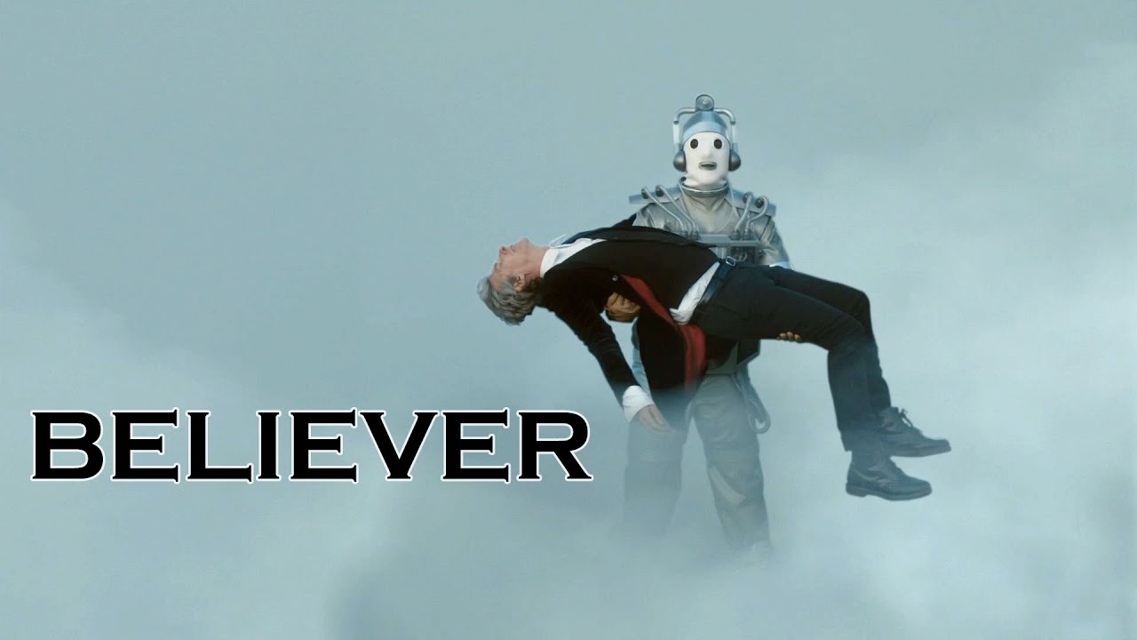 Believer - Doctor Who