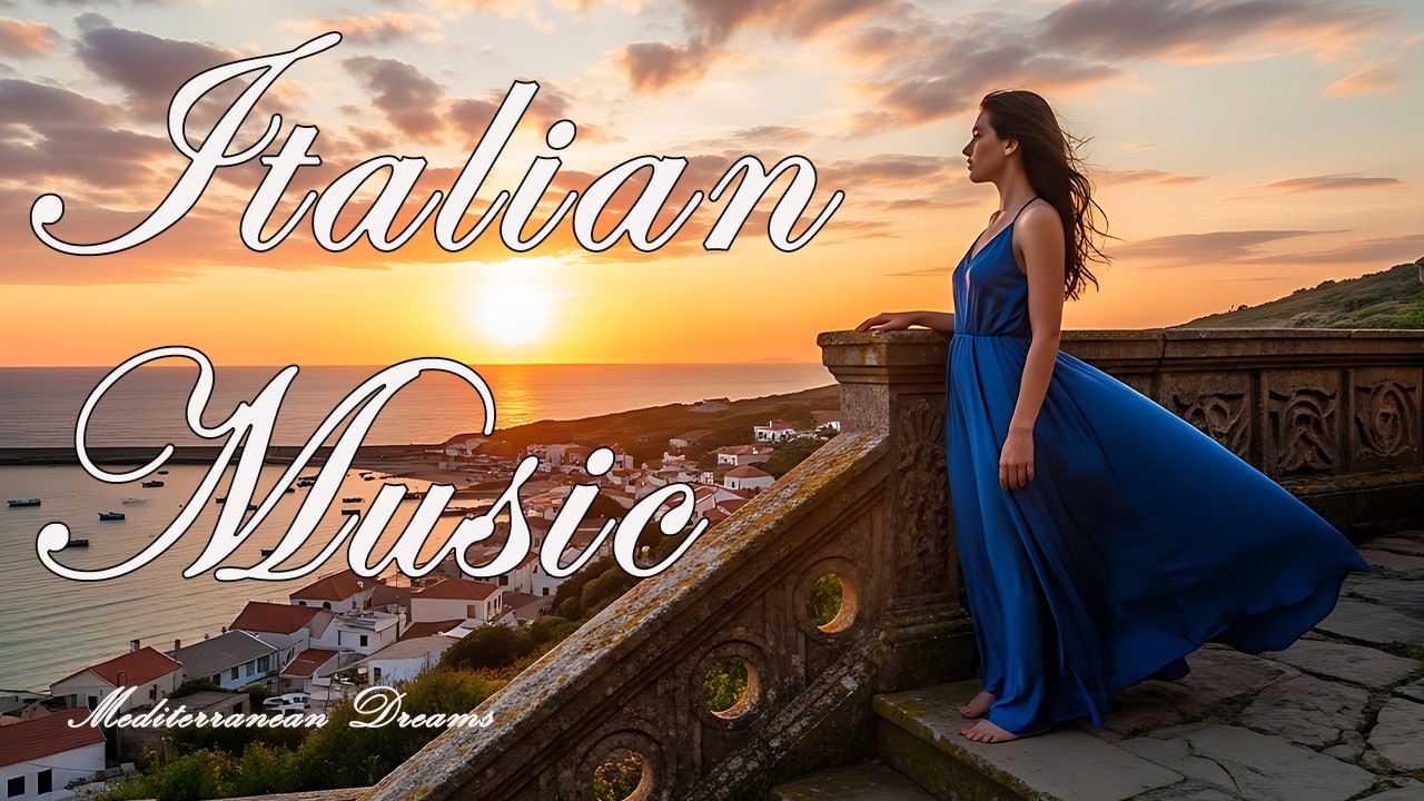 🎶 Italian Vibes & Mediterranean Music 🎶 1+ Hours Lake Como Relaxation & Scenic Amalfi Coast