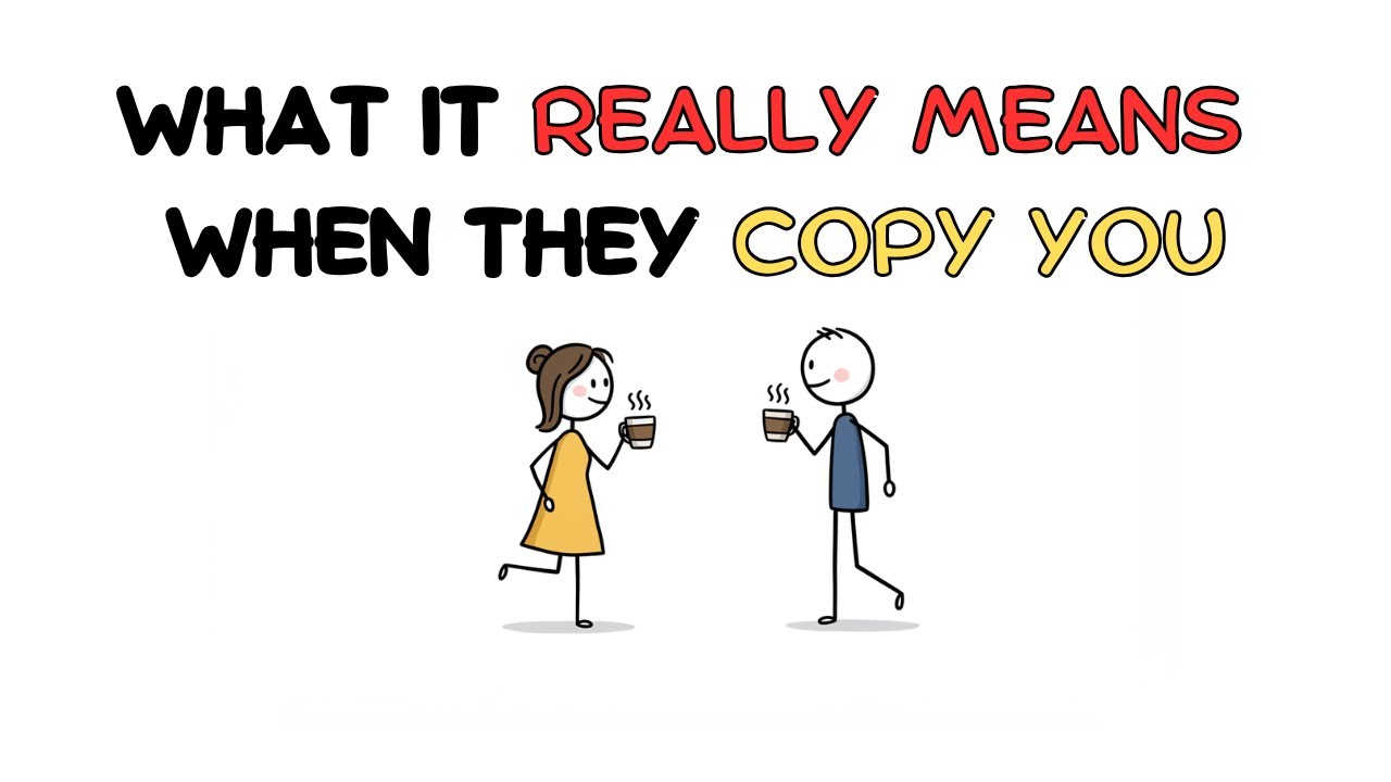 Why People Mimic You
