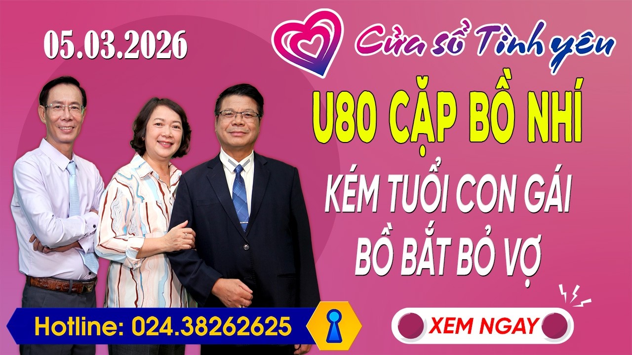 Nghe Cửa Sổ Tình Yêu Ngày 05/03/2026 | Tư Vấn Chuyên Thầm Kín | Đinh Đoàn, Hoàng Thúy Hải, Thành Văn